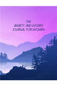The Anxiety And Worry Journal For Women