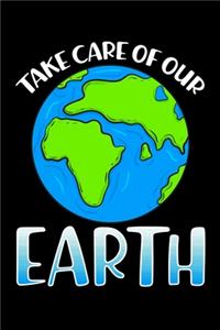 Take Care Of Our Earth