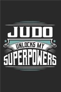 Judo Unlocks My Superpowers