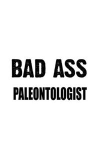 Bad Ass Paleontologist