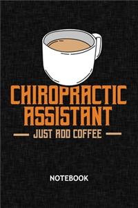 Chiropractic Assistant Just Add Coffee