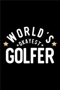 World's Okayest Golfer