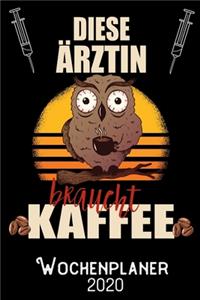 Diese Ärztin braucht Kaffee - Wochenplaner 2020