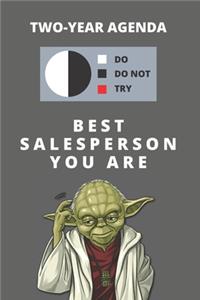 2020 & 2021 Two-Year Daily Planner For Best Salesperson - Funny Yoda Quote Appointment Book - Two Year Weekly Agenda Notebook For Salesman