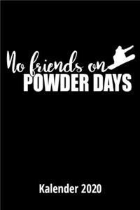 No friends on powder days Kalender 2020