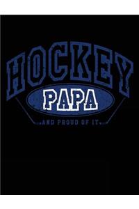 Hockey Papa And Proud Of It