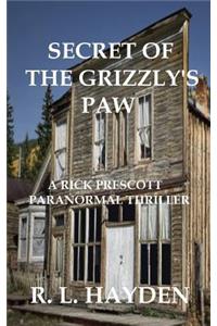 The Secret of the Grizzly's Paw