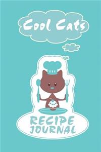 Cool Cats Recipe Journal: Ready to fill in blank cookbook recipe journal with 100 template pages to organize your treasured recipes (6x9 inch)