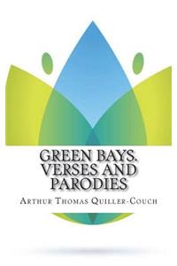Green Bays. Verses and Parodies