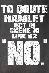 To Quote Hamlet Act III Scene III Line 92
