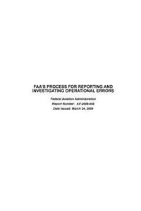 Faa's Process for Reporting and Investigating Operational Errors: Federal Aviation Administration.