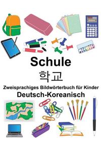 Deutsch-Koreanisch Schule Zweisprachiges Bildwörterbuch für Kinder