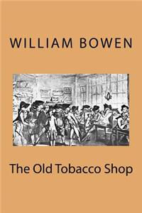 The Old Tobacco Shop