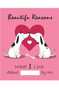 Beautiful Reasons What I Love about You by Me