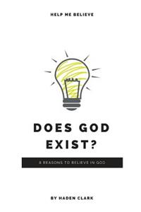 Does God Exist?