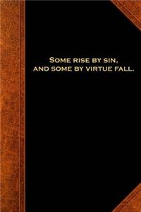 2019 Weekly Planner Shakespeare Quote Some Rise By Sin 134 Pages