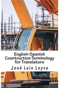 English-Spanish Cosntruction Terminology for Translators