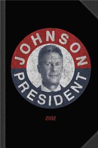 Gary Johnson for President 2012 Vintage Journal Notebook