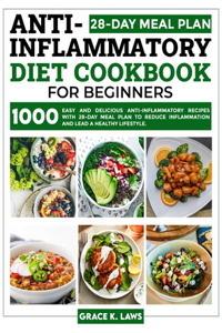 Anti-Inflammatory Diet Cookbook for Beginners