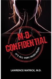 M.D. Confidential