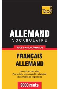 Vocabulaire Francais-Allemand Pour L'Autoformation - 9000 Mots