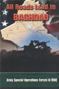 All Roads Lead to Baghdad