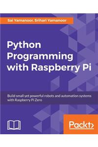 Python Programming with Raspberry Pi