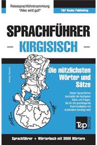 Sprachführer Deutsch-Kirgisisch und thematischer Wortschatz mit 3000 Wörtern