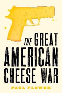 The Great American Cheese War