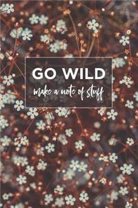 Go Wild Composition Notebook: Blank Lined Journal