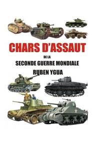Chars d'Assaut de la Seconde Guerre Mondiale