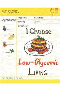 I Choose Low-Glycemic Living