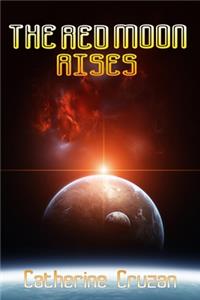 The Red Moon Rises
