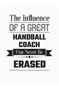 The Influence of a Great Handball Coach Can Never Be Erased