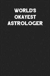 World's Okayest Astrologer