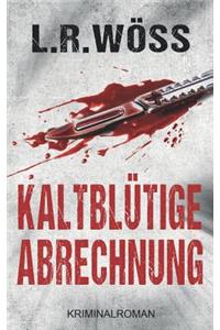 Kaltbl�tige Abrechnung