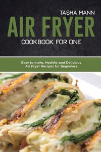 Air Fryer Cookbook for One