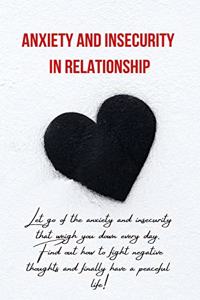 Anxiety and Insecurity in Relationship