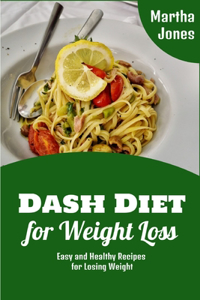 Dash Diet for Weight Loss