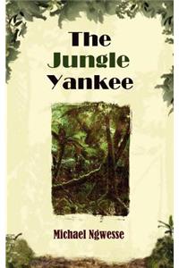 The Jungle Yankee