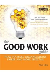 The Good Work Guide