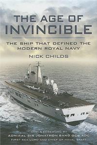 The Age of Invincible: The Ship That Defined the Modern Royal Navy