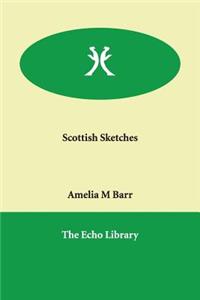 Scottish Sketches
