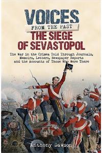 The Siege of Sevastopol 1854 - 1855