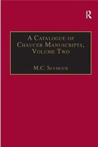 Catalogue of Chaucer Manuscripts