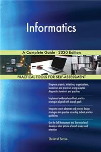 Informatics A Complete Guide - 2020 Edition