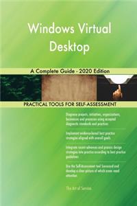 Windows Virtual Desktop A Complete Guide - 2020 Edition
