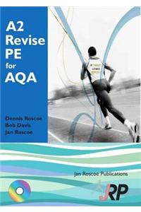A2 Revise PE for AQA + Free CD-ROM