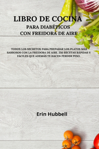 Libro de Cocina Para Diabéticos Con Freidora de Aire