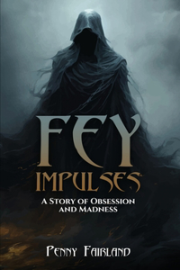 Fey Impulses